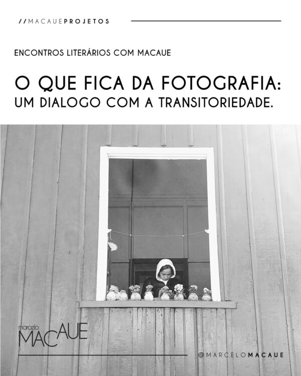 O que fica da fotografia: Um dialogo com a transitoriedade